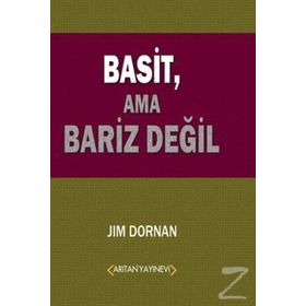 Basit, Ama Bariz Değil - Jim Dornan