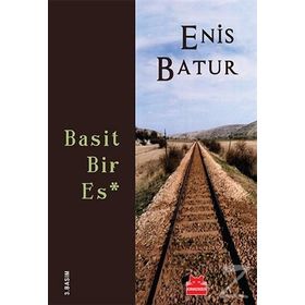 Basit Bir Es - Enis Batur
