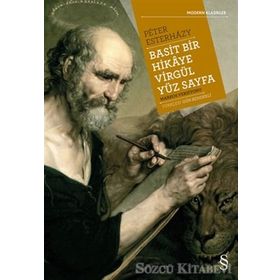 Basit Bir Hikaye Virgül Yüz Sayfa - Peter Esterhazy