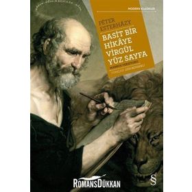 Basit Bir Hikaye Virgül Yüz Sayfa - Peter Esterhazy