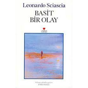 BASIT BIR OLAY - LEONARDO SCIASCIA