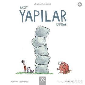 Basit Makineler Yapmak - Leo'nun İcatlar Dünyası - Kolektif