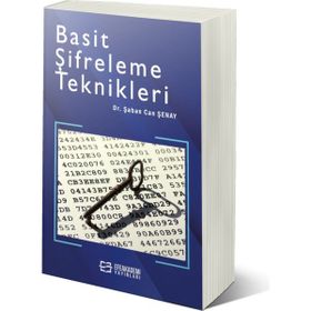Basit Şifreleme Teknikleri Dr. Şaban Can Şenay