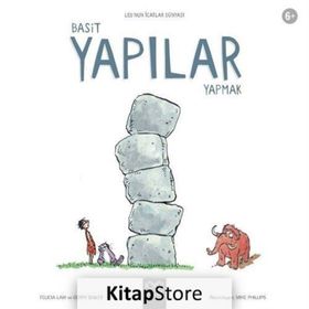 Basit Yapılar Yapmak - Leo'nun İcatlar Dünyası - Kolektif