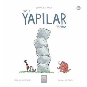 Basit Yapılar Yapmak - Leo'nun İcatlar Dünyası - Kolektif
