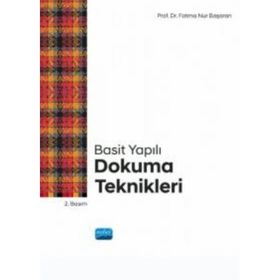 Basit Yapılı Dokuma Teknikleri Fatma Nur Başaran