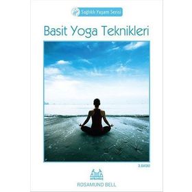 BASIT YOGA TEKNIKLERI - ROSAMUND BELL