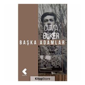 Başka Adamlar - Cuma Büker