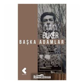 Başka Adamlar - Cuma Büker