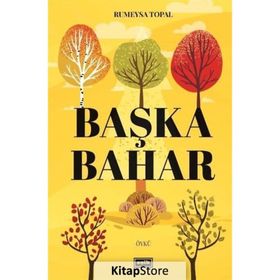 Başka Bahar - Rumeysa Topal