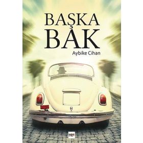 Başka Bak - Aybike Cihan