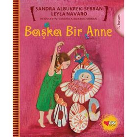 BAŞKA BIR ANNE - LEYLA NAVARO;SANDRA ALBUKREK