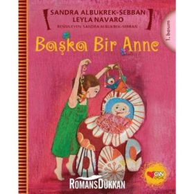 BAŞKA BIR ANNE - LEYLA NAVARO;SANDRA ALBUKREK