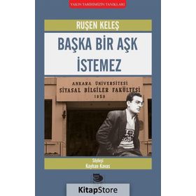 Başka Bir Aşk İstemez - Ruşen Keleş