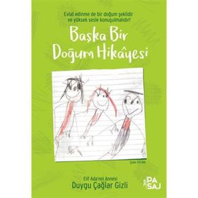 Başka Bir Doğum Hikayesi - Duygu Çağlar Gizli