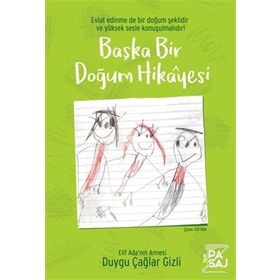 Başka Bir Doğum Hikayesi - Duygu Çağlar Gizli