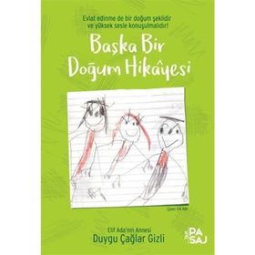 Başka Bir Doğum Hikayesi - Duygu Çağlar Gizli