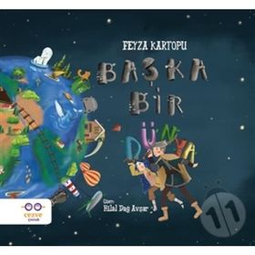 Başka Bir Dünya - Feyza Kartopu