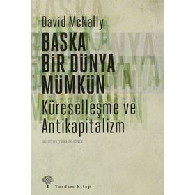Başka Bir Dünya Mümkün - David McNally