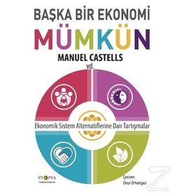 Başka Bir Ekonomi Mümkün - Manuel CastelLS