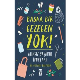 Başka Bir Gezegen Yok!- Nil Ormanlı Balpınar