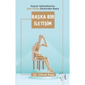 Başka Bir İletişim-Umut Kısa