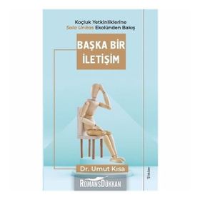 Başka Bir İletişim-Umut Kısa