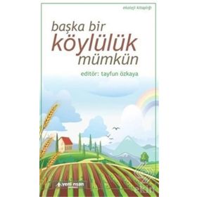 Başka Bir Köylülük Mümkün - Kolektif