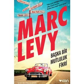 Başka Bir Mutluluk Fikri Marc Levy Can Sanat Yayınları