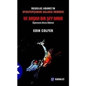 BAŞKA BIR ŞEY DAHA - EOIN COLFER