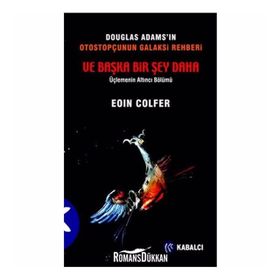 BAŞKA BIR ŞEY DAHA - EOIN COLFER