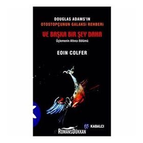 BAŞKA BIR ŞEY DAHA - EOIN COLFER