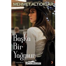 Başka Bir Yağmur - Mehmet Altıoklar