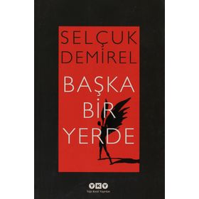 BAŞKA BIR YERDE - SELÇUK DEMIREL
