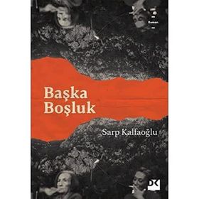 Başka Boşluk - Sarp Kalfaoğlu