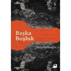 Başka Boşluk - Sarp Kalfaoğlu
