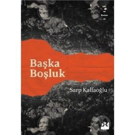 Başka Boşluk - Sarp Kalfaoğlu