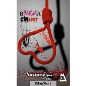 Başka Cinayet - Havvanur Kepir