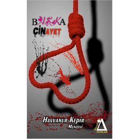 Başka Cinayet - Havvanur Kepir