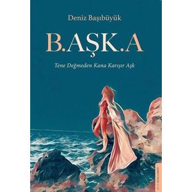 Başka - Deniz Başıbüyük