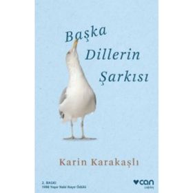 Başka Dillerin Şarkısı - Karın Karakaşlı