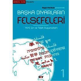 Başka Diyarların Felsefeleri 1 - Roger-Pol Droit
