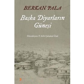 Başka Diyarların Güneşi - Berkan Pala