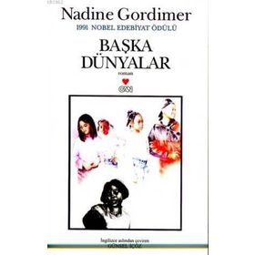 BAŞKA DÜNYALAR - NADINE GORDIMER