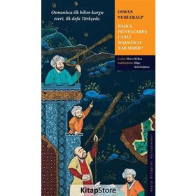 Başka Dünyalarda Canlı Mahlükat Var Mıdır? - Osman Nuri Eralp