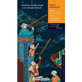 Başka Dünyalarda Canlı Mahlükat Var Mıdır? - Osman Nuri Eralp