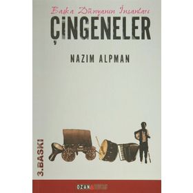 Başka Dünyanın İnsanları Çingeneler - Nazım Alpman