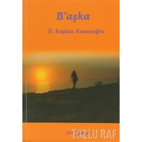 B'AŞKA - GENEL