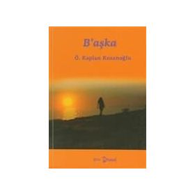B'AŞKA - GENEL