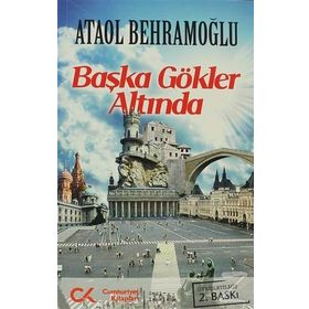 BAŞKA GÖKLER ALTINDA - ATAOL BEHRAMOĞLU (ISBN:9786054183807)